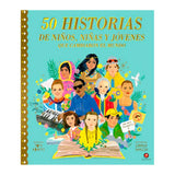 50 Historias de Niños, Niñas y Jóvenes que Cambiaron el Mundo - Tom Adams