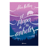 El Mapa de los Anhelos - Alice Kellen