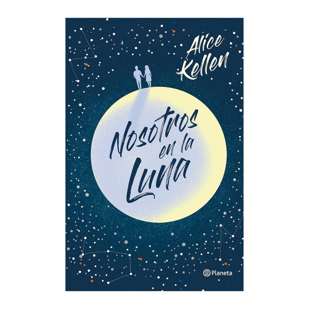 Nosotros en la Luna - Alice Kellen