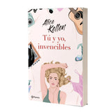 Tú y Yo, Invencibles - Alice Kellen