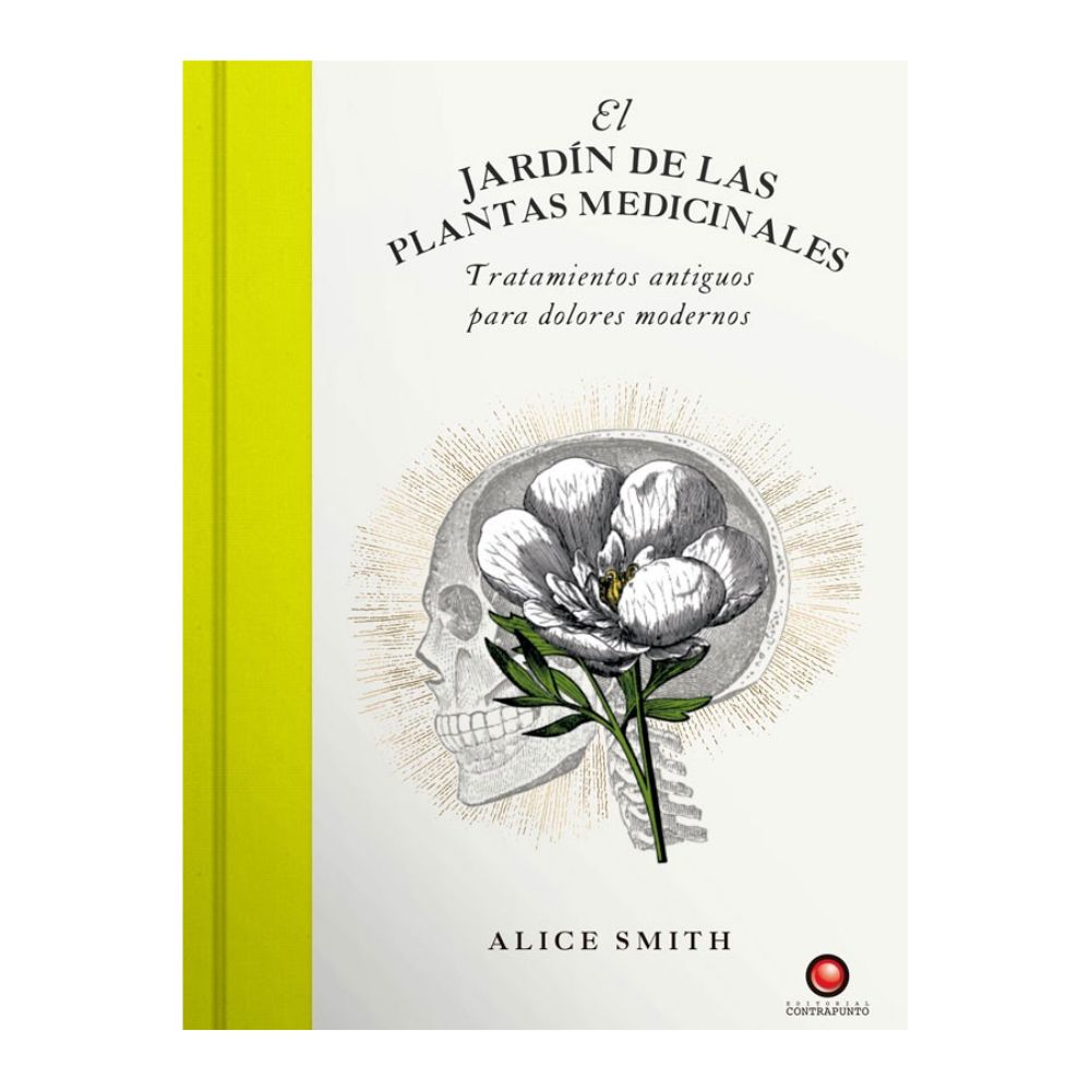 El Jardín de las Plantas Medicinales - Alice Smith