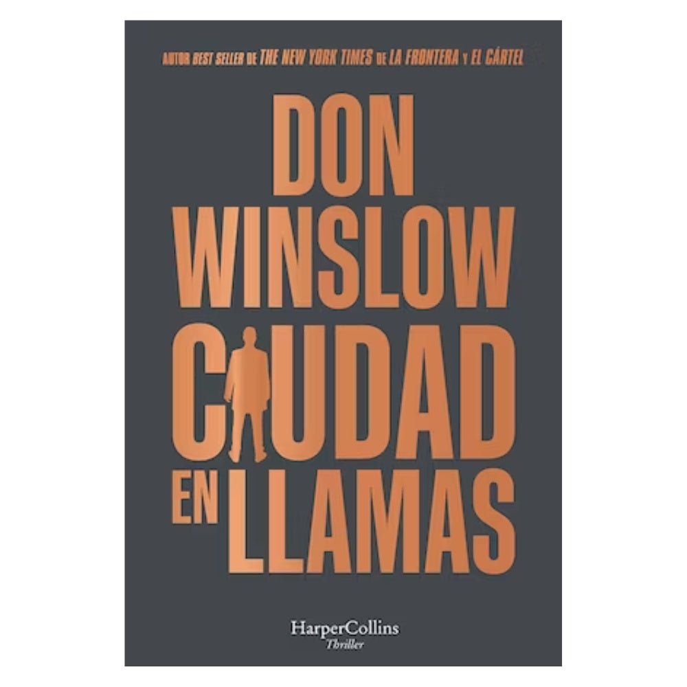 Ciudad en Llamas - Don Winslow