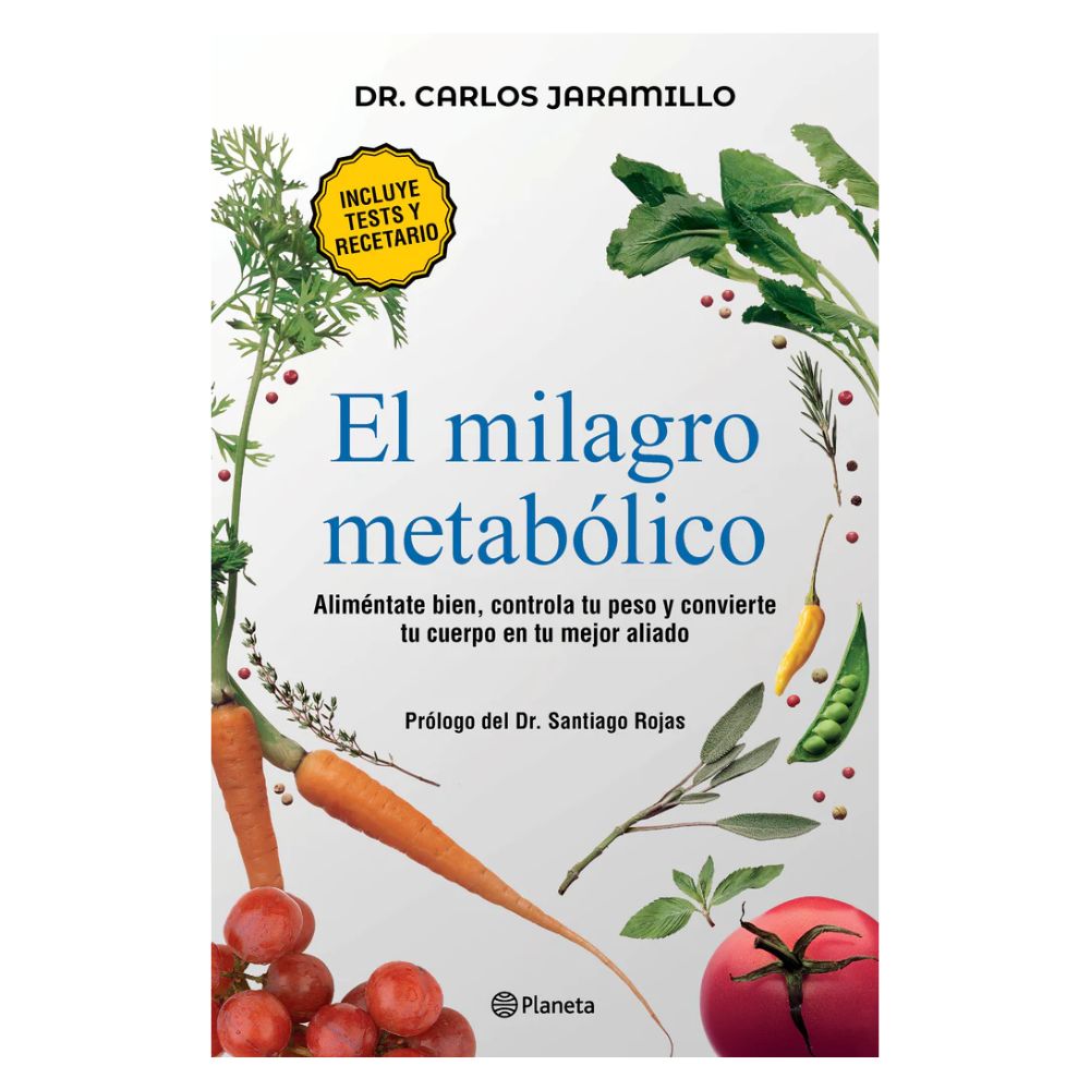 El Milagro Metabólico - Dr. Carlos Jaramillo