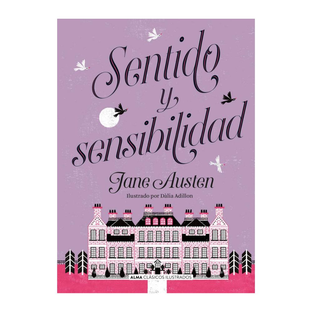 Sentido y Sensibilidad - Jane Austen