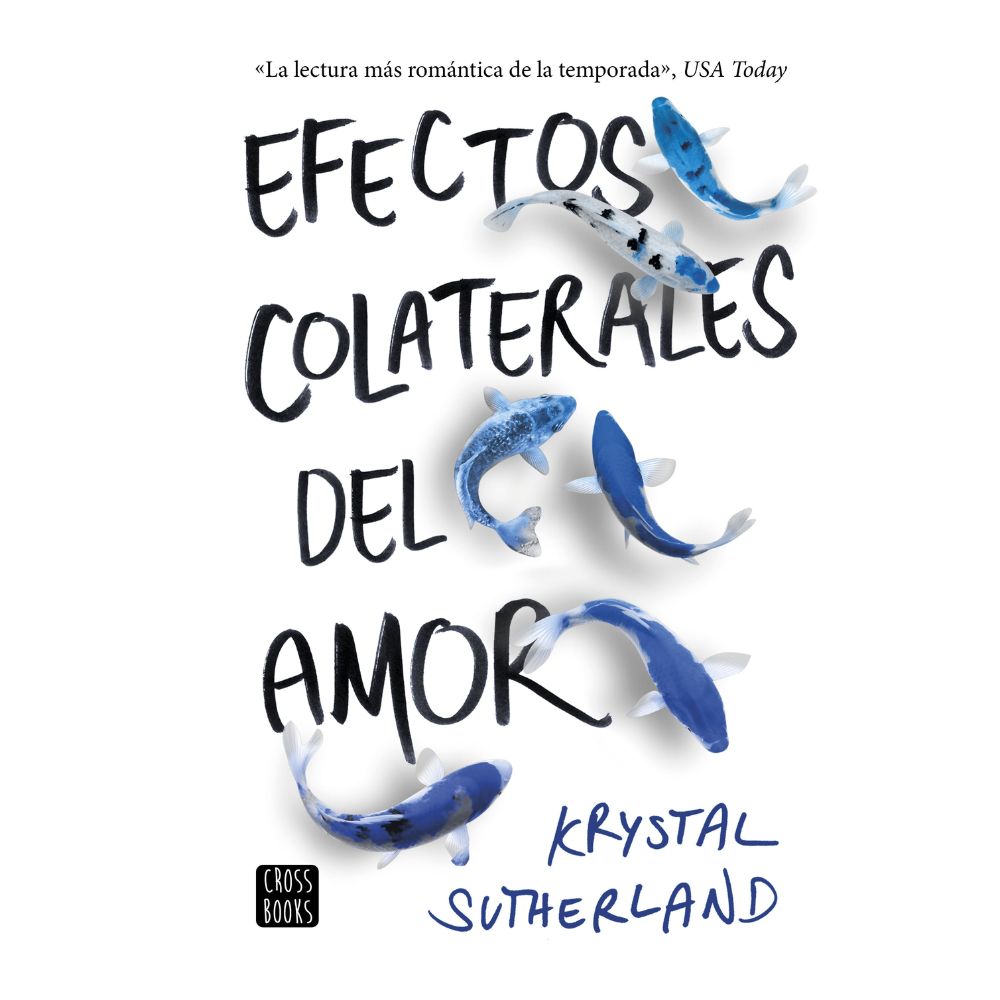 Efectos Colaterales del Amor - Krystal Sutherland