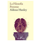 La Filosofía Perenne - Aldous Huxley