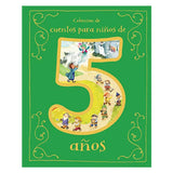 Colección de Cuentos para Niños de 5 Años - Varios Autores