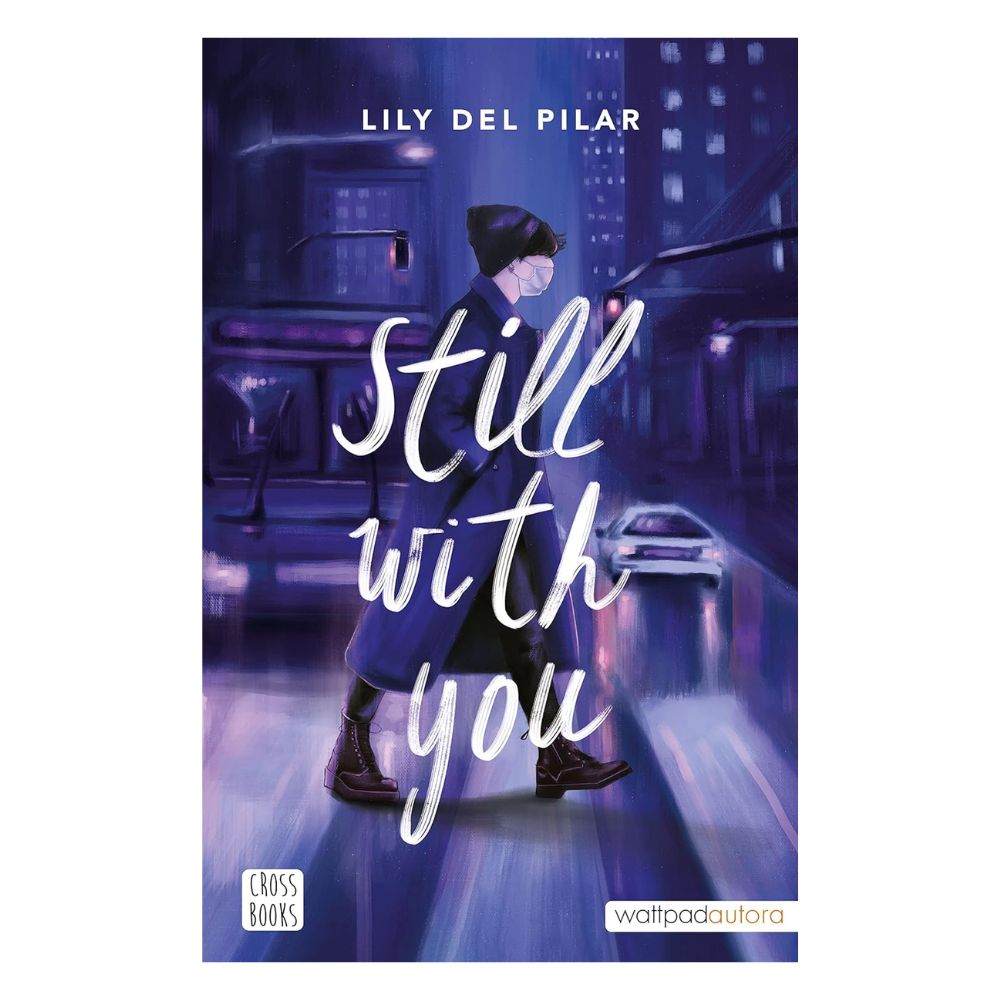 Still With You - Lily del Pilar