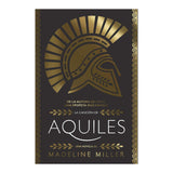 La Canción de Aquiles - Madeline Miller