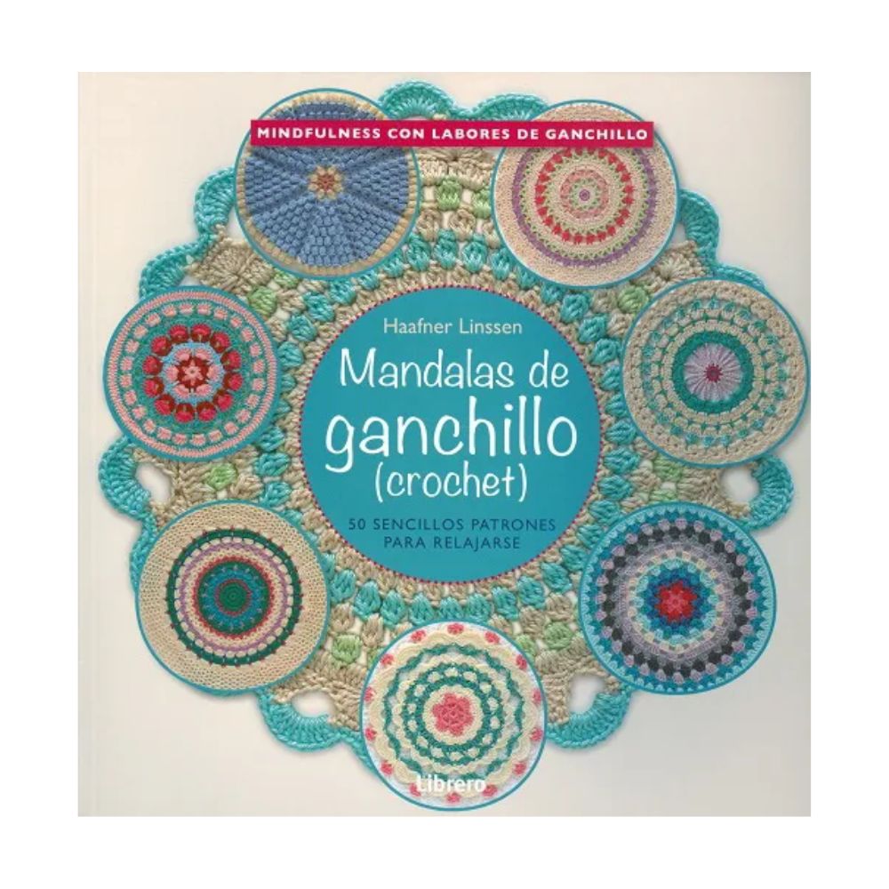 Mandalas de Ganchillo Crochet - Haafner Linsen