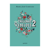 Chilenas Rebeldes 2 - María José Cumplido