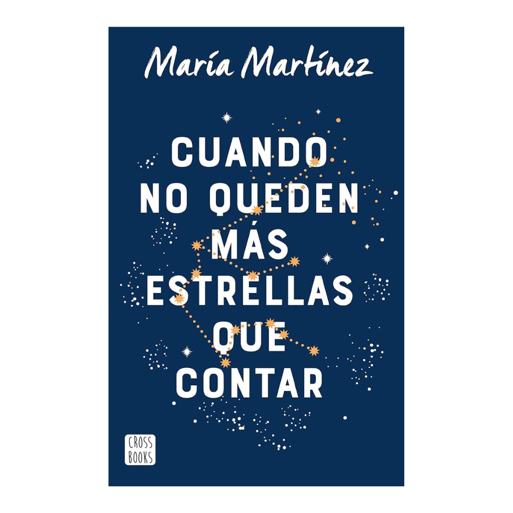 Cuando No Queden más Estrellas que Contar - María Martínez