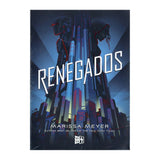 Renegados - Marissa Meyer