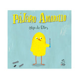 Pajaro Amarillo - Olga de Dios