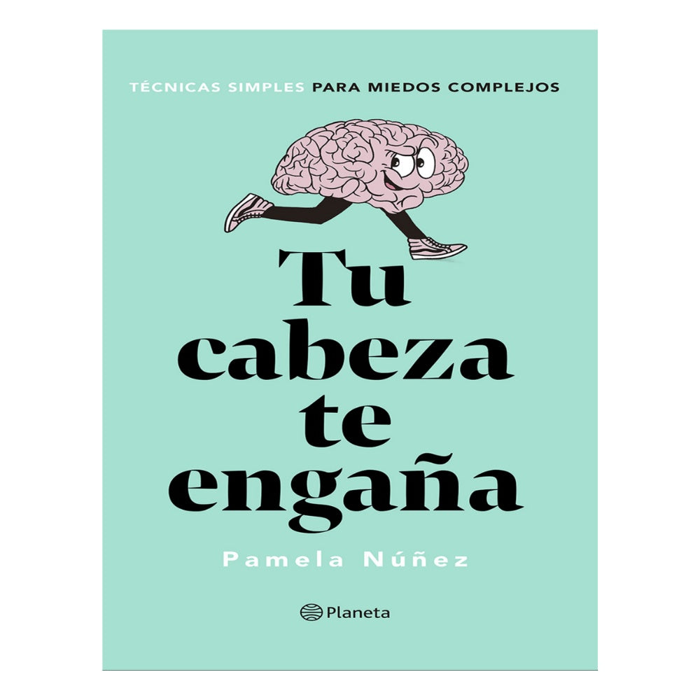 Tu Cabeza Te Engaña - Pamela Núñez