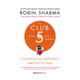 El Club de las 5 de la Mañana - Robin Sharma