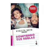 Rompiendo Tus Reglas - Violeta Boyd