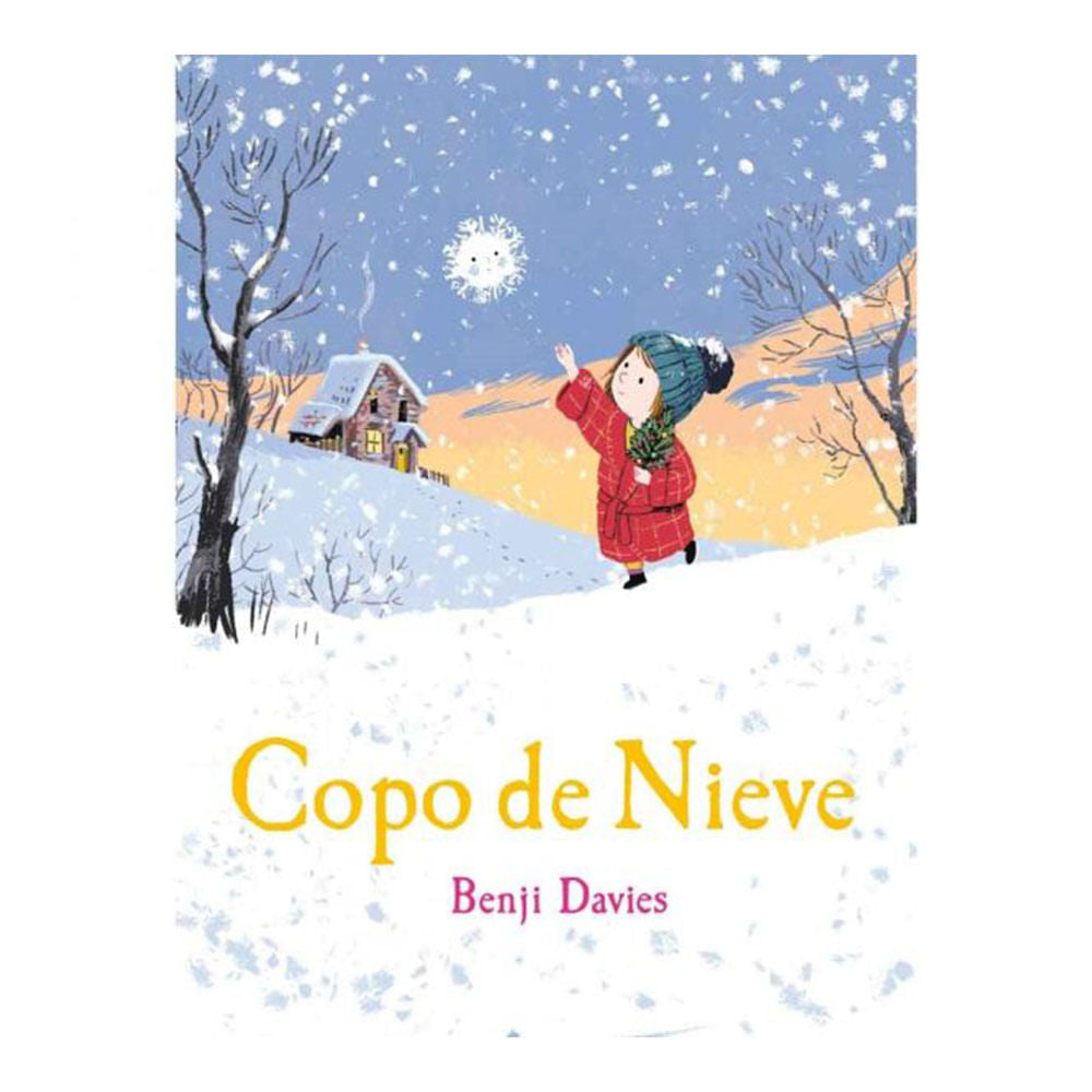 Copo de Nieve - Benji Davies