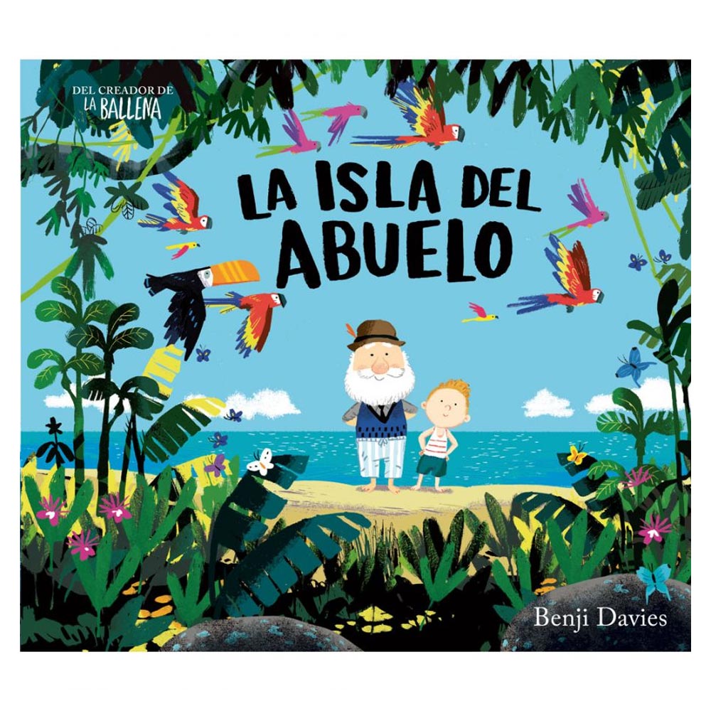 La Isla del Abuelo - Benji Davies