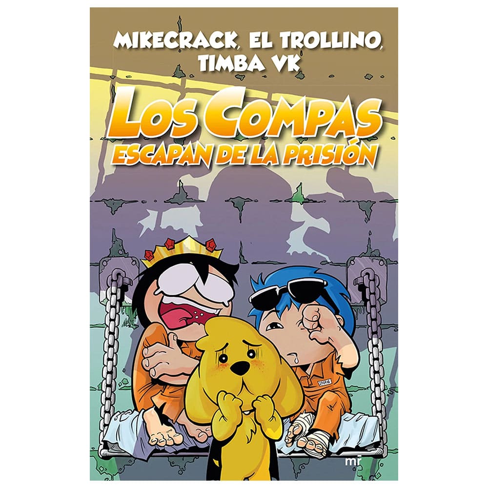 Compas 2. Los Compas Escapan de la Prisión - Varios Autores