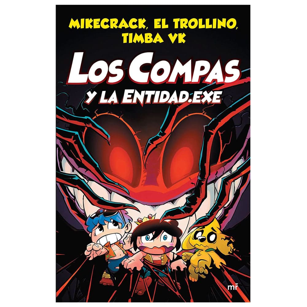 Compas 6.Los Compas y la Entidad .Exe - Varios Autores