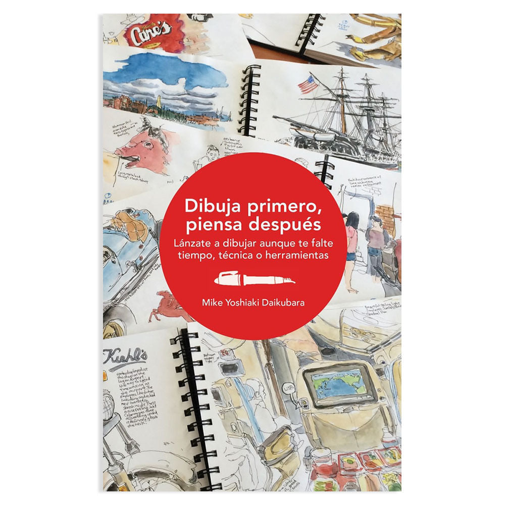 Dibuja Primero, Piensa Después - Mike Yushiaki Daikubara