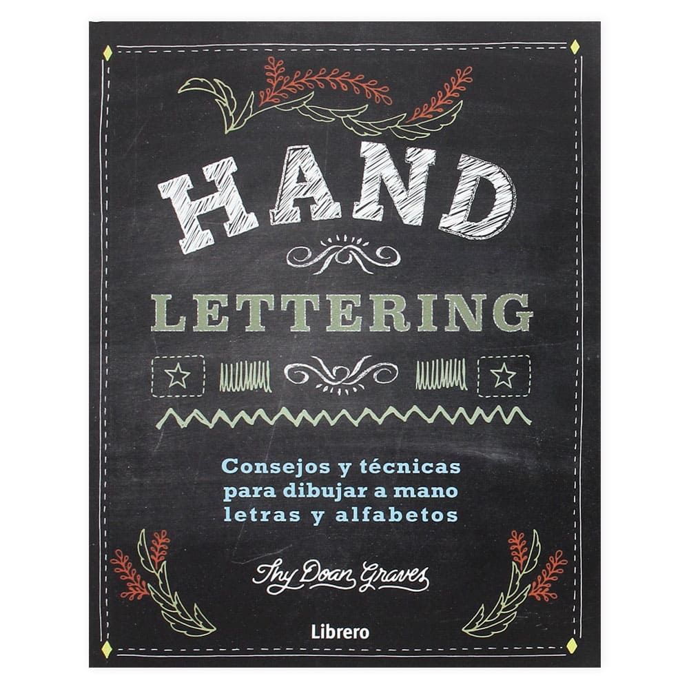 Hand Lettering: Consejos y Técnicas - Thy Doan Graves