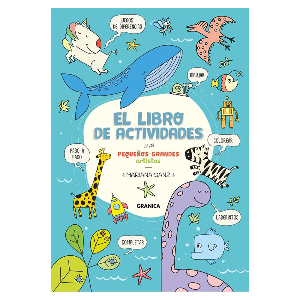 El Libro de Actividades de los Pequeños Grandes Artistas - Mariana Sanz