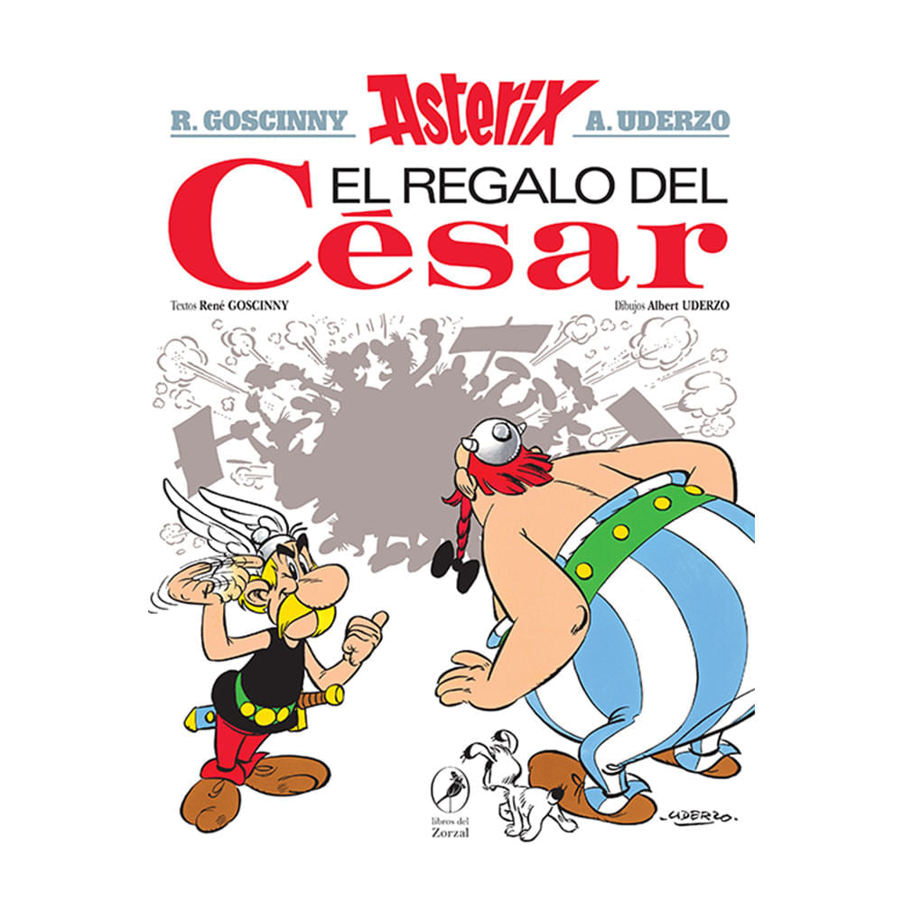 Asterix 21 - El Regalo Del César - Goscinny y Uderzo