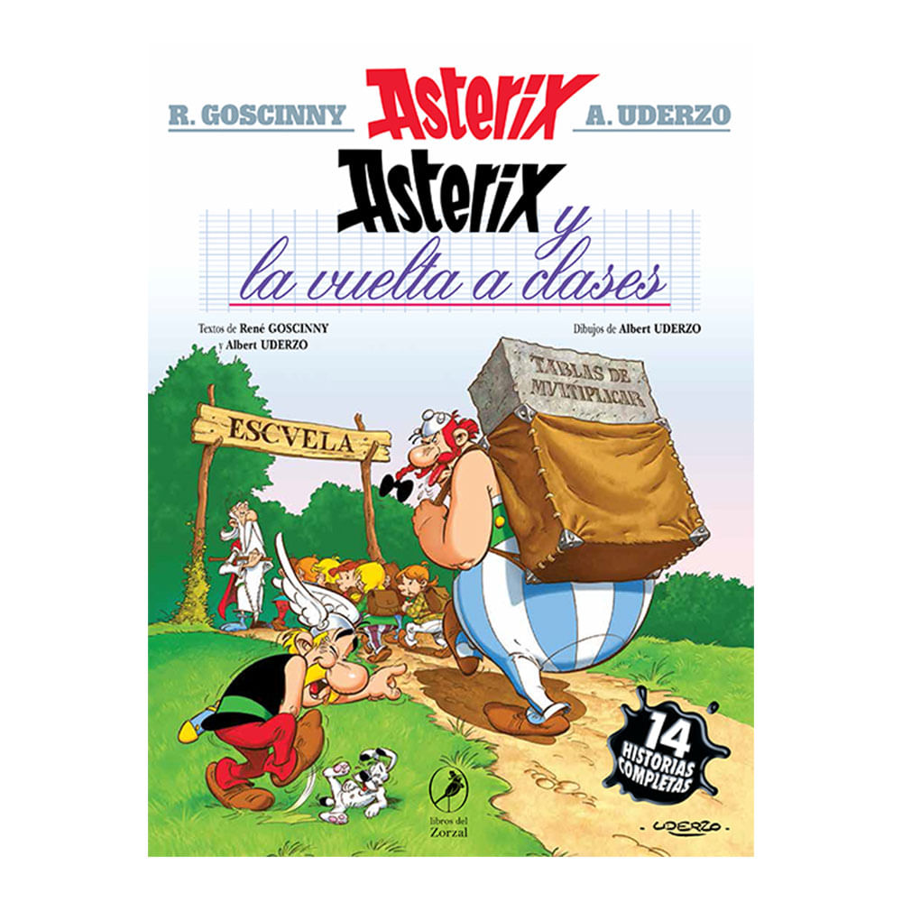 Asterix 32 - Y La Vuelta A Clases - Goscinny y Uderzo